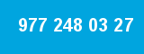 977 248 03 27